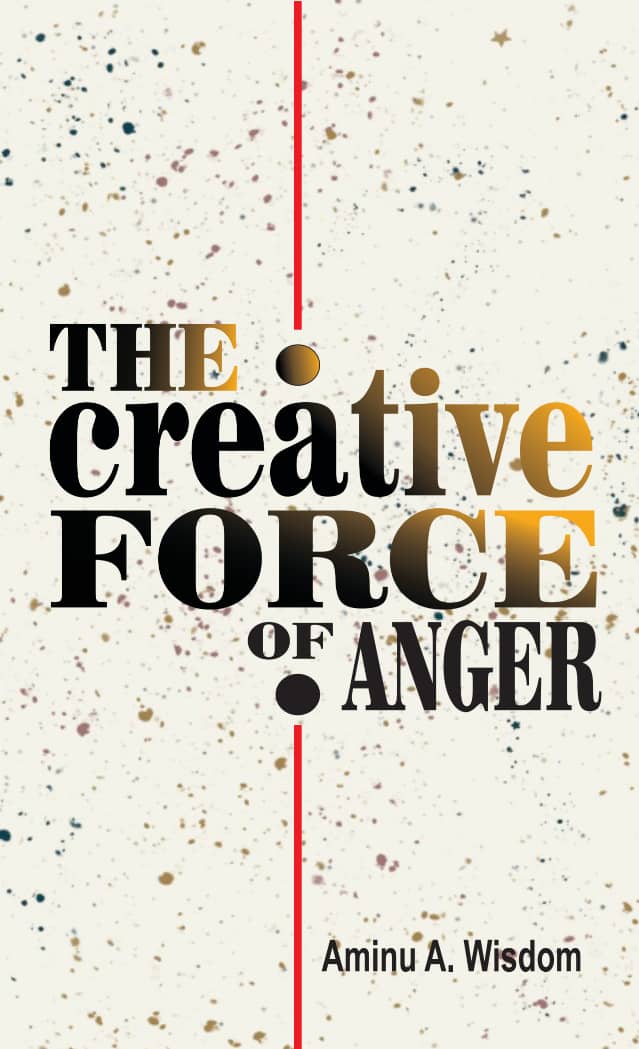 The Creative Force of Anger