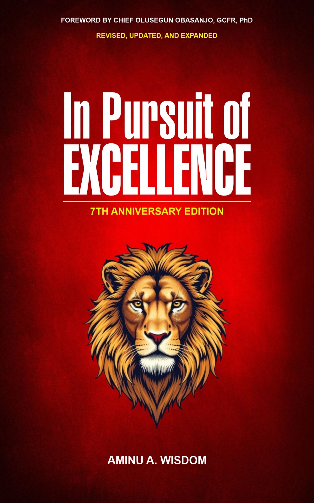 IN PURSUIT OF EXCELLENCE 7th Anniversary EDITION